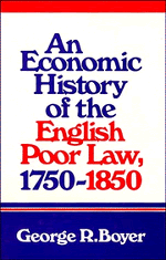 An Economic History of the English Poor Law, 1750–1850 (Hardback) 9780521364799
