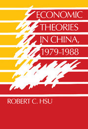 Economic Theories in China, 1979–1988 (Paperback / softback) 9780521023146