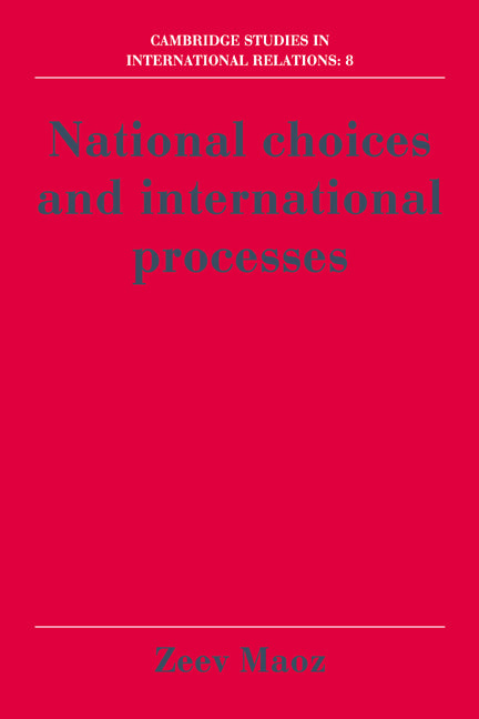National Choices and International Processes (Hardback) 9780521365956