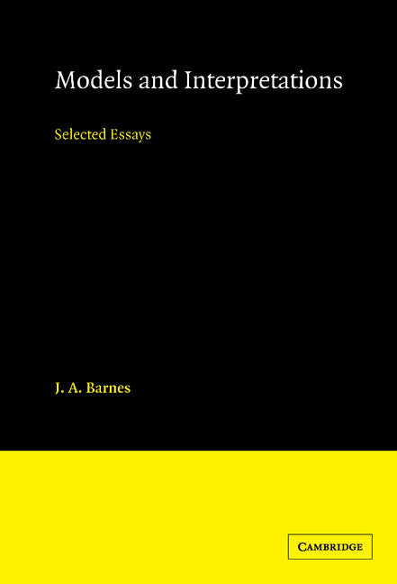 Models and Interpretations; Selected Essays (Hardback) 9780521366533
