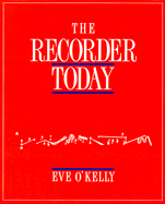 The Recorder Today (Paperback) 9780521366816