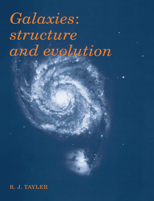 Galaxies; Structure and Evolution (Paperback) 9780521367103