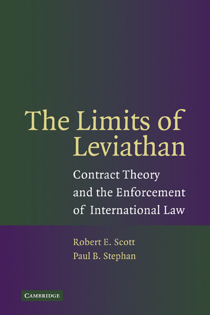 The Limits of Leviathan; Contract Theory and the Enforcement of International Law (Paperback) 9780521367974