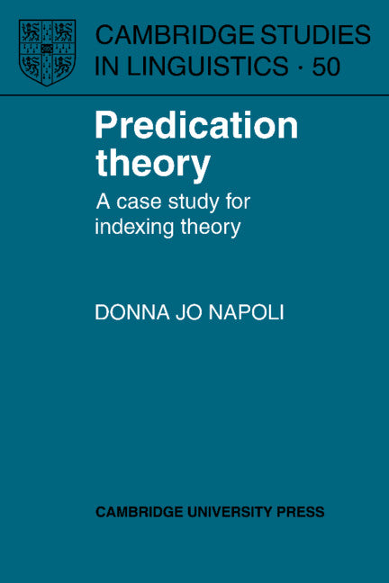 Predication Theory; A Case Study for Indexing Theory (Paperback) 9780521368209