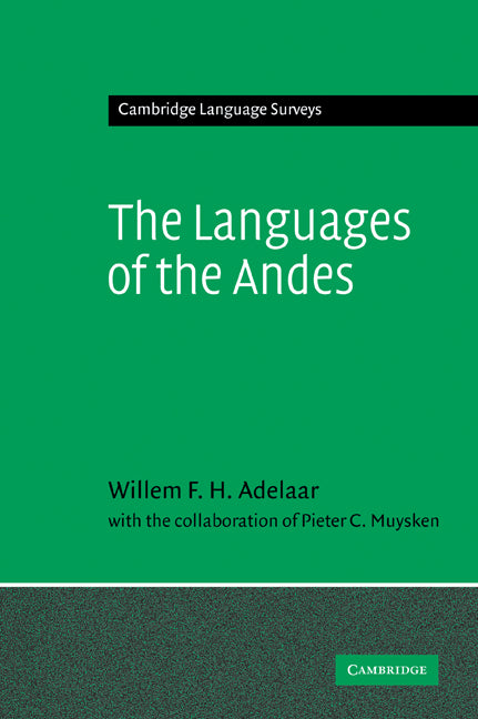 The Languages of the Andes (Paperback) 9780521368315