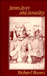 James Joyce and Sexuality (Paperback) 9780521368520