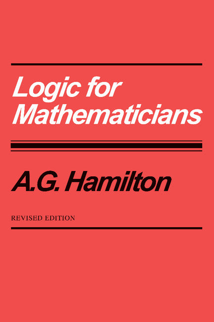 Logic for Mathematicians (Paperback) 9780521368650