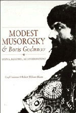 Modest Musorgsky and Boris Godunov; Myths, Realities, Reconsiderations (Paperback) 9780521369763