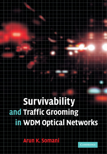 Survivability and Traffic Grooming in WDM Optical Networks (Paperback) 9780521369961