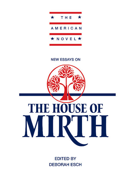 New Essays on 'The House of Mirth' (Hardback) 9780521372312