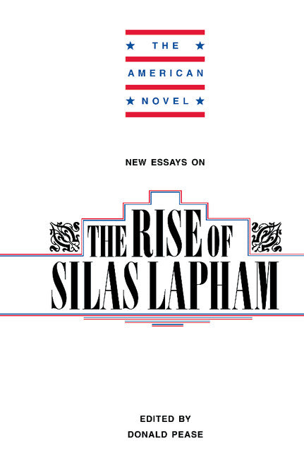 New Essays on The Rise of Silas Lapham (Hardback) 9780521373111