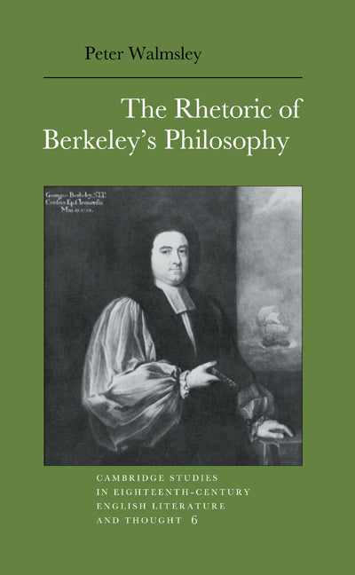 The Rhetoric of Berkeley's Philosophy (Hardback) 9780521374132