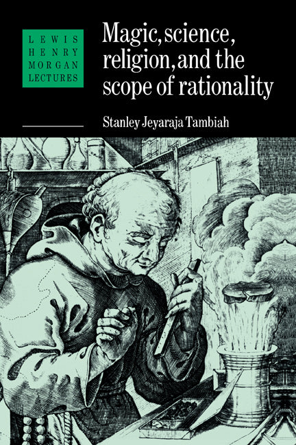 Magic, Science and Religion and the Scope of Rationality (Hardback) 9780521374866