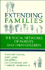 Extending Families; The Social Networks of Parents and their Children (Hardback) 9780521375306