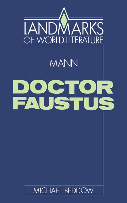 Mann: Doctor Faustus (Paperback) 9780521375924