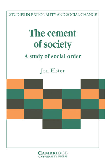 The Cement of Society; A Survey of Social Order (Paperback) 9780521376075