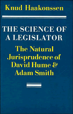 The Science of a Legislator; The Natural Jurisprudence of David Hume and Adam Smith (Paperback) 9780521376259
