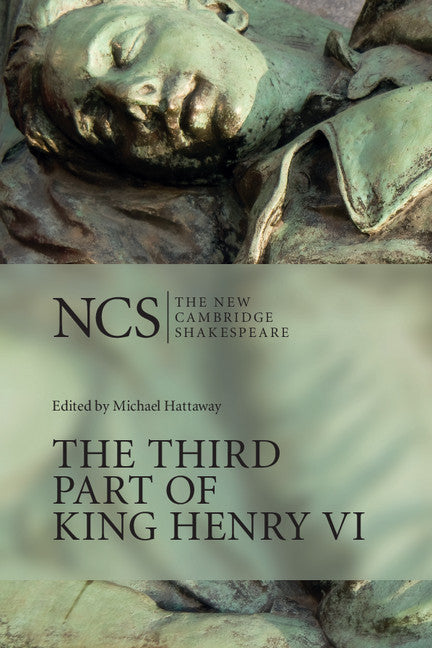 The Third Part of King Henry VI (Paperback) 9780521377058