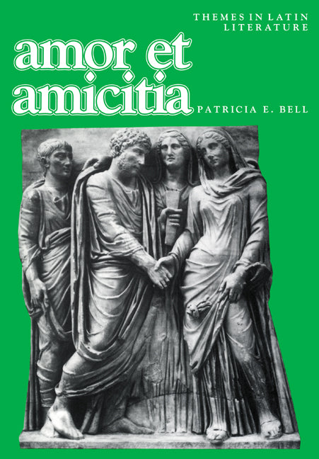 Amor et amicitia (Paperback) 9780521377362