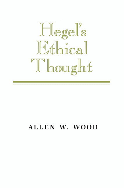 Hegel's Ethical Thought (Paperback) 9780521377829