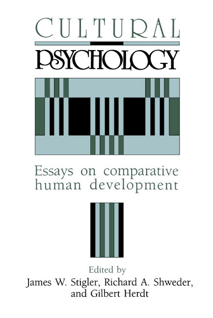 Cultural Psychology; Essays on Comparative Human Development (Paperback) 9780521378048