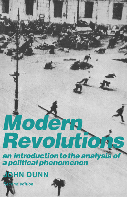 Modern Revolutions; An Introduction to the Analysis of a Political Phenomenon (Paperback) 9780521378147