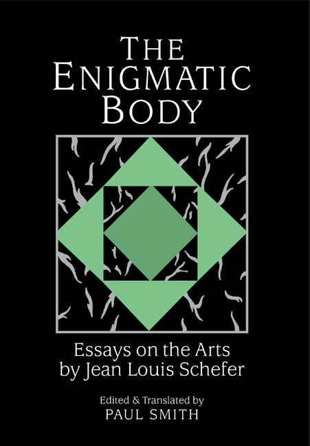 The Enigmatic Body; Essays on the Arts (Paperback) 9780521378253