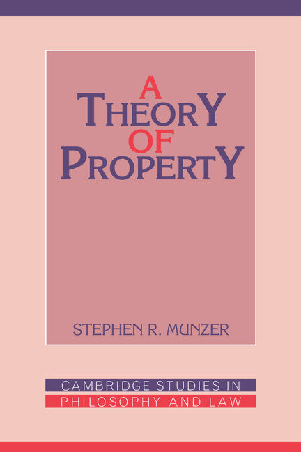 A Theory of Property (Paperback) 9780521378864