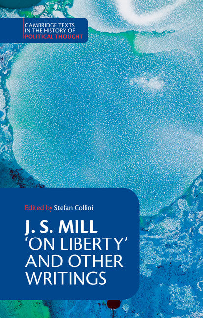 J. S. Mill: 'On Liberty' and Other Writings (Paperback) 9780521379175