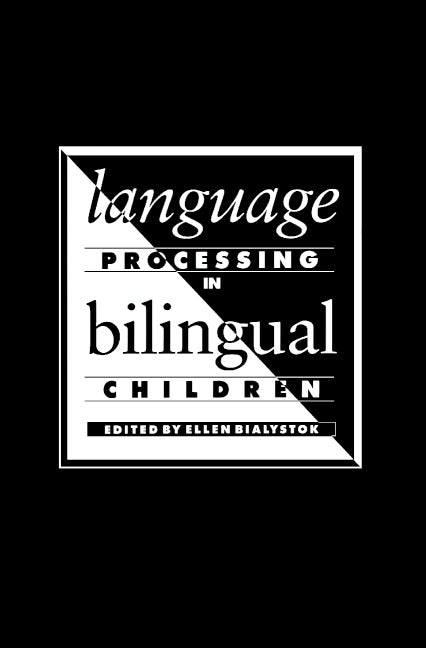 Language Processing in Bilingual Children (Paperback) 9780521379182