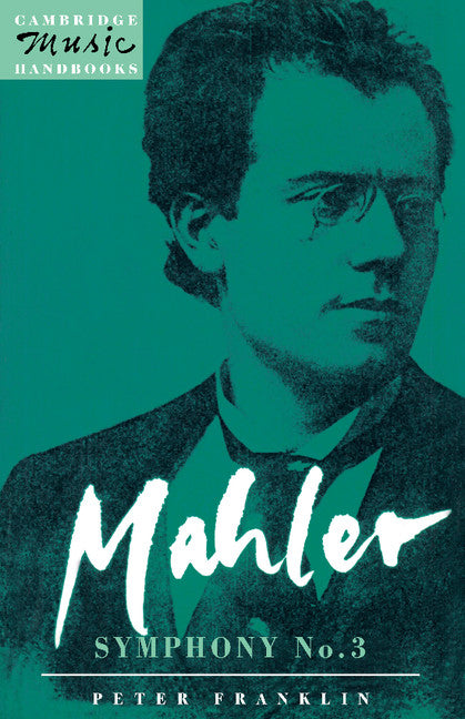 Mahler: Symphony No. 3 (Paperback) 9780521379472