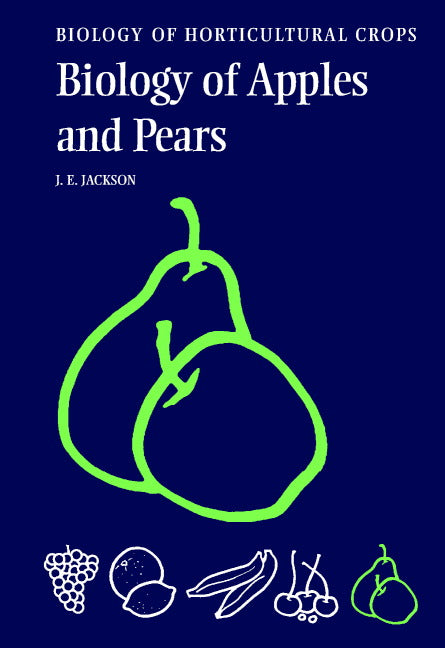 The Biology of Apples and Pears (Hardback) 9780521380188