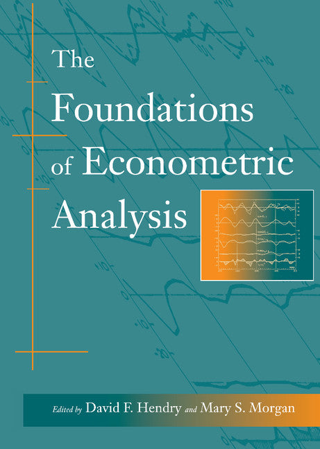 The Foundations of Econometric Analysis (Hardback) 9780521380430