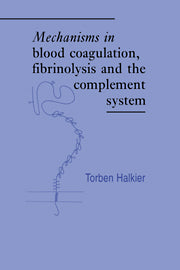 Mechanisms in Blood Coagulation, Fibrinolysis and the Complement System (Paperback / softback) 9780521071833