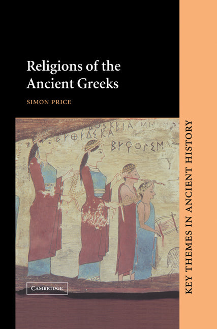 Religions of the Ancient Greeks (Hardback) 9780521382014