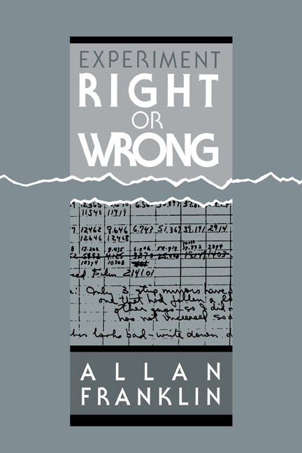 Experiment, Right or Wrong (Hardback) 9780521382076