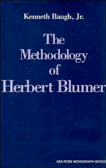 The Methodology of Herbert Blumer (Hardback) 9780521382465
