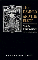 The Damned and the Elect; Guilt in Western Culture (Paperback) 9780521154666