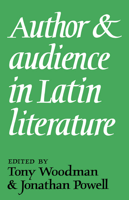 Author and Audience in Latin Literature (Hardback) 9780521383073