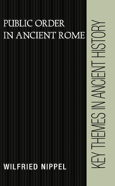 Public Order in Ancient Rome (Hardback) 9780521383271
