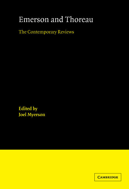 Emerson and Thoreau; The Contemporary Reviews (Hardback) 9780521383363