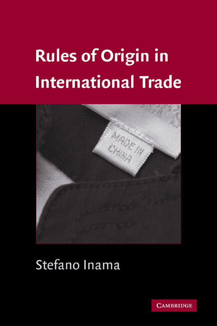 Rules of Origin in International Trade (Paperback) 9780521384407