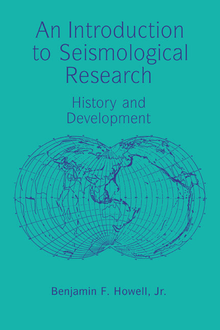 An Introduction to Seismological Research; History and Development (Hardback) 9780521385718