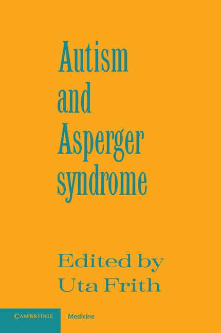 Autism and Asperger Syndrome (Paperback) 9780521386081