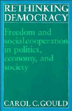 Rethinking Democracy:Freedom and Social Co-operation in Politics, Economy, and Society (Paperback) 9780521386296