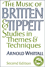 The Music of Britten and Tippett; Studies in Themes and Techniques (Paperback) 9780521386685