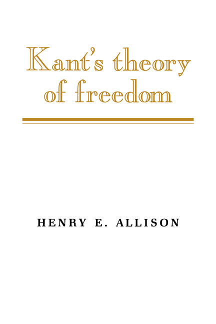 Kant's Theory of Freedom (Paperback) 9780521387088