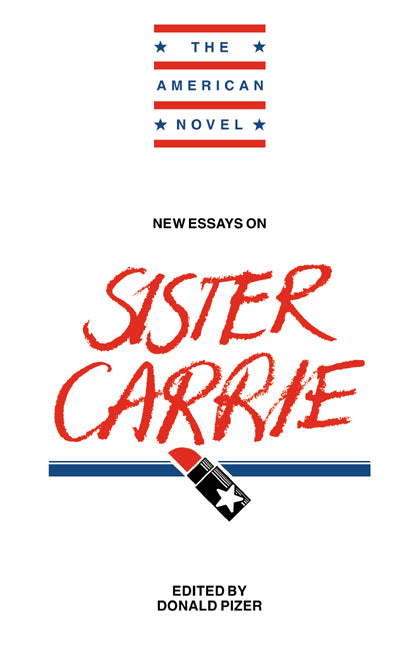 New Essays on Sister Carrie (Paperback) 9780521387149