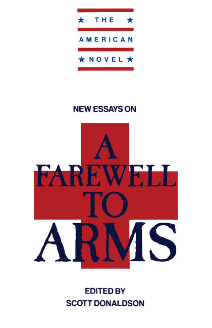 New Essays on A Farewell to Arms (Paperback) 9780521387323