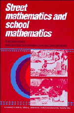 Street Mathematics and School Mathematics (Paperback) 9780521388139